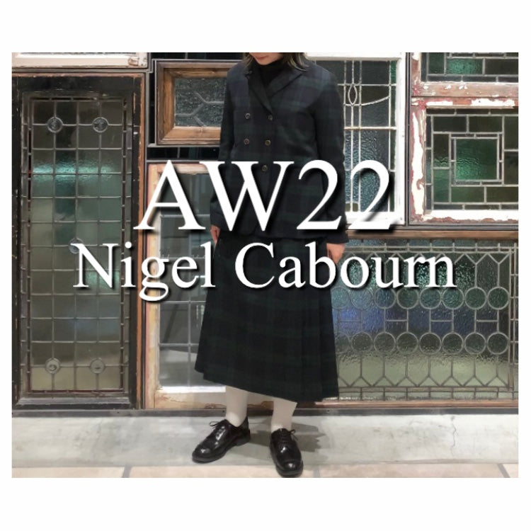 ラスト》AW22 先行予約会 – ナイジェル・ケーボン オンラインストア