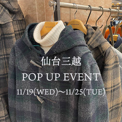 【仙台店】好評開催中!仙台三越POP UP EVENT