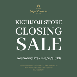 Nigel Cabourn WOMAN KICHIJOJI STORE 閉店のお知らせ