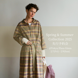 Spring & Summer Collection 2025 先行予約会