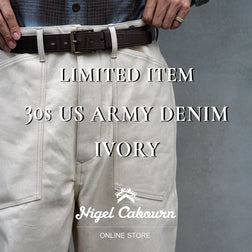 《オンラインストア限定 30S US ARMY DENIM - IVORY》