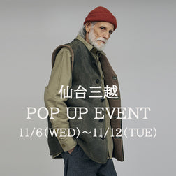 【仙台店】仙台三越 POP UP EVENT開催のお知らせ