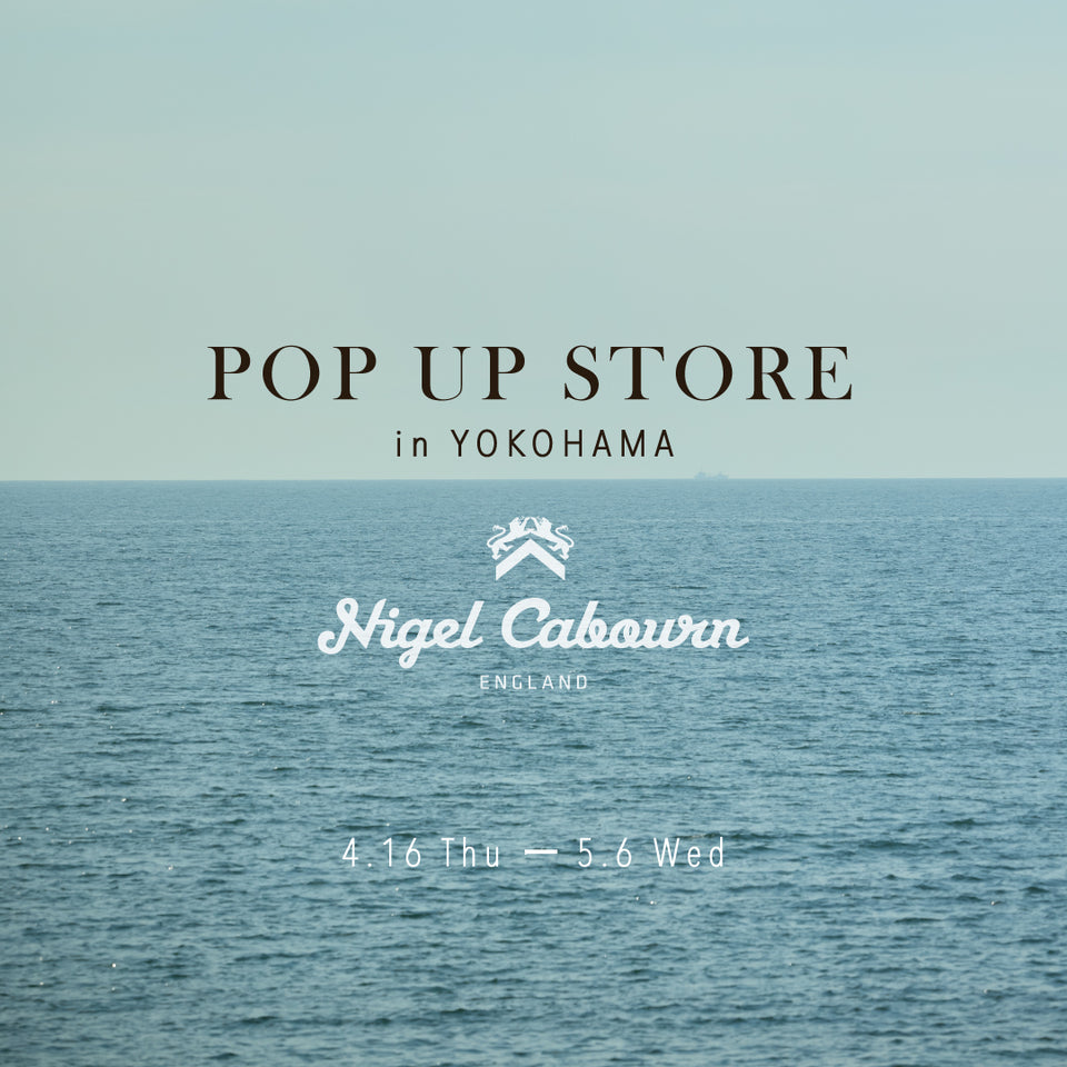 ニュウマン横浜にてPOP UP STOREをオープン！ノベルティもご用意して皆様のご来店をお待ちしております。